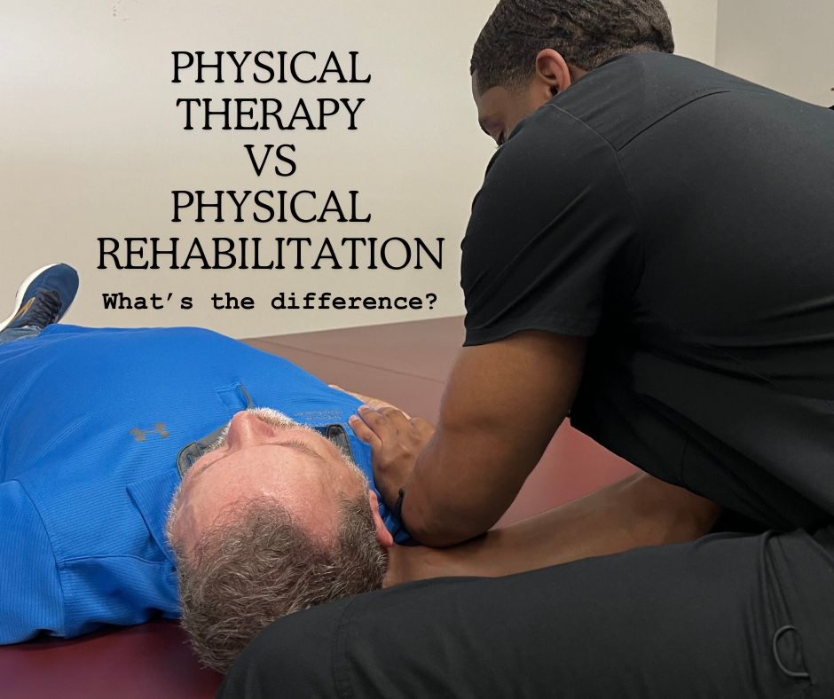 Physical Rehabilitaiton vs Physical Therapy